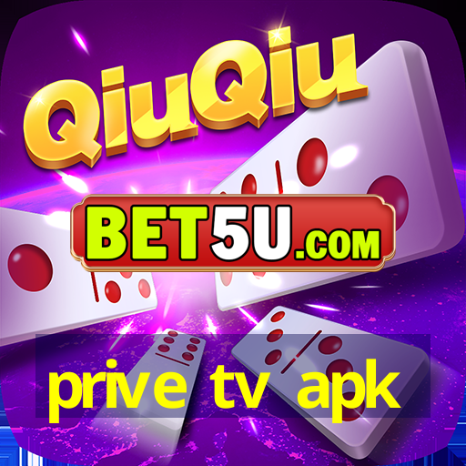 prive tv apk